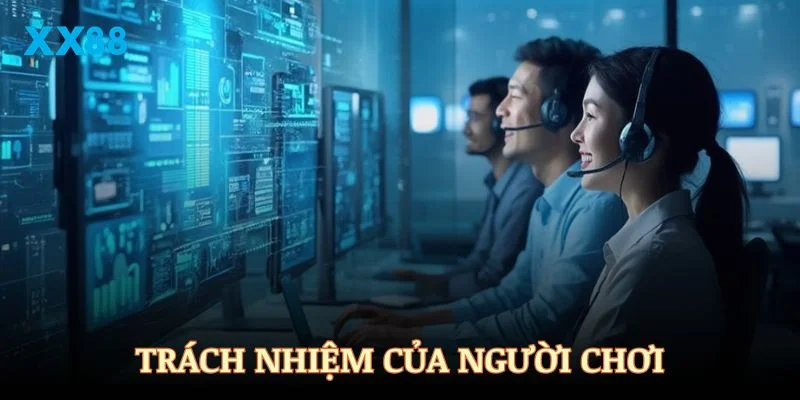 Trách nhiệm của người chơi trong chính sách quyền riêng tư XX88